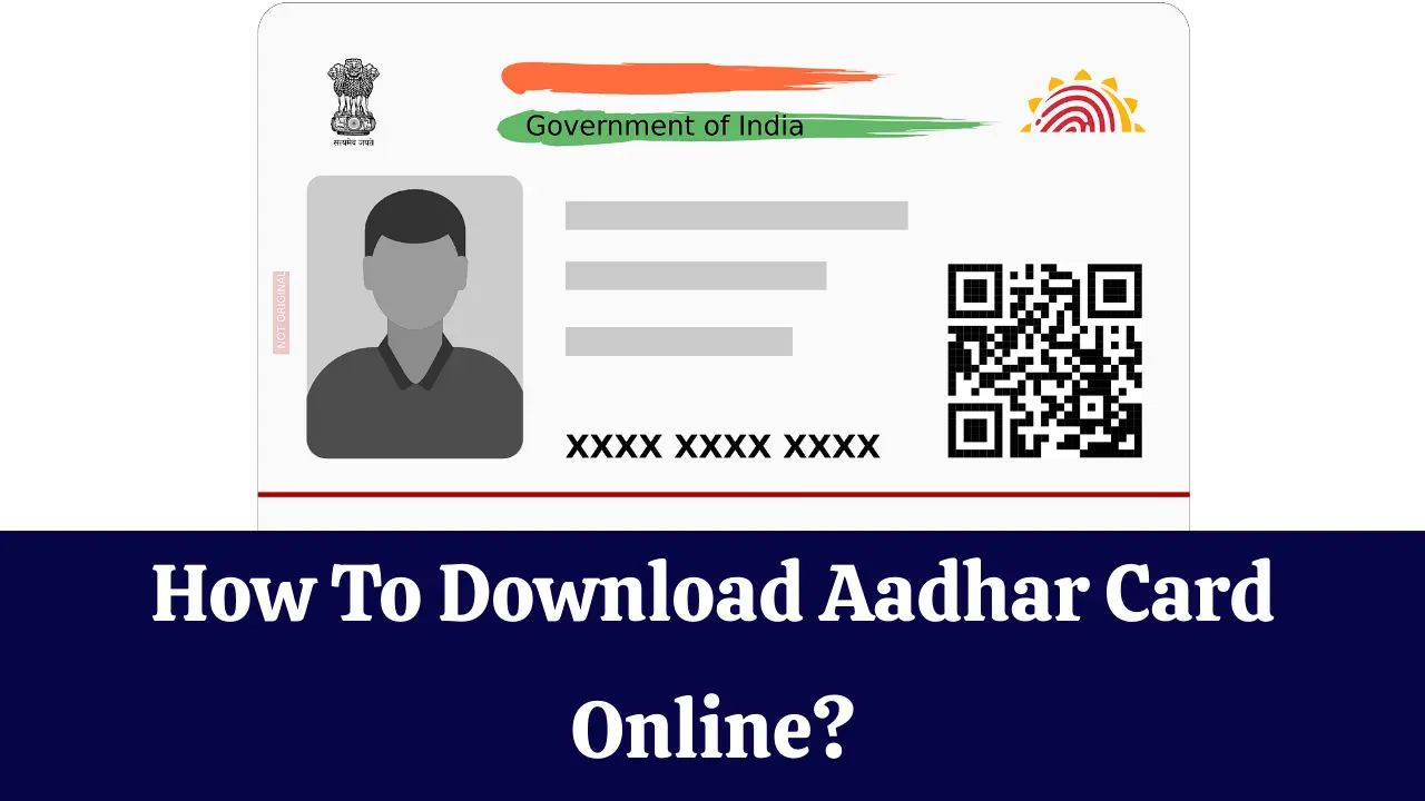 How To Download Aadhar Card Online