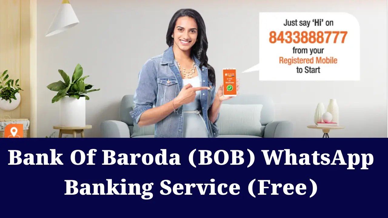 Bank Of Baroda (BOB) WhatsApp Number For WhatsApp Banking Free Service