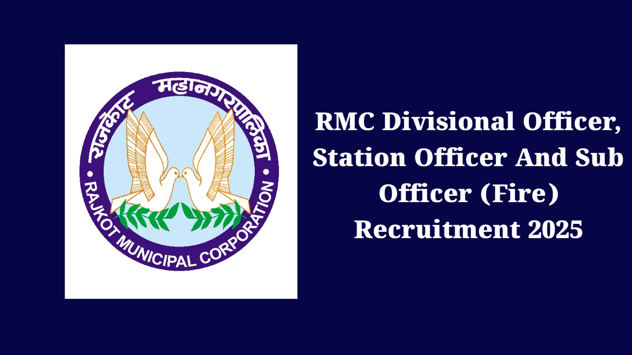 RMC Divisional Officer, Station Officer And Sub Officer (Fire) Recruitment 2025